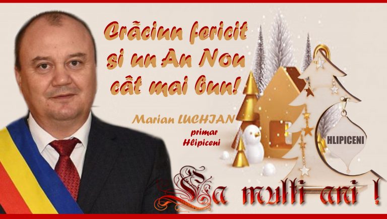 Felicitare-Marian-Luchian-Hlipiceni-primar-Craciun-Anul-nou-primarie