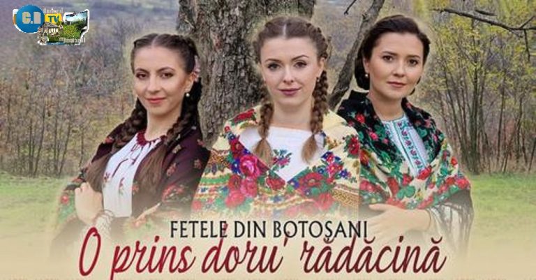 fetele din botosani, o prins doru radacina