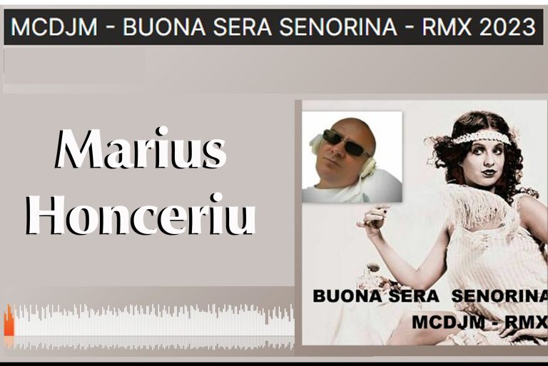 Marius Honceriu, MCDJM, Buona Sera Senorina