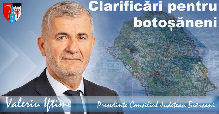 Valeriu Iftime, clarificari pentru botosaneni, Consiliul Judetean, Botosani